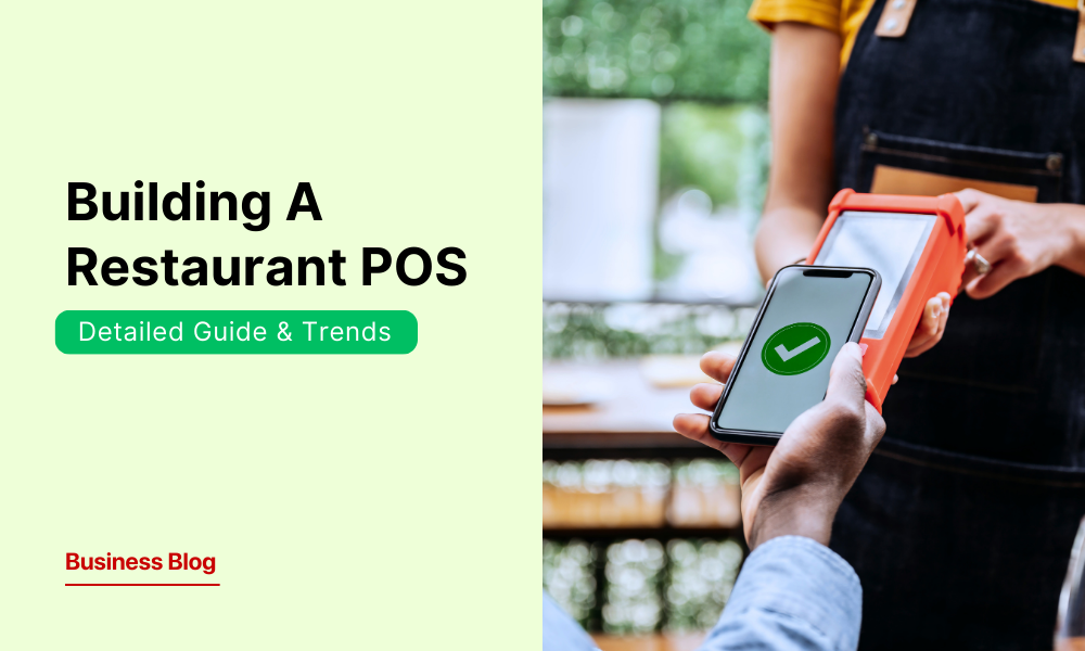 How to Build a Restaurant POS System for Modern Businesses | A Step-by ...